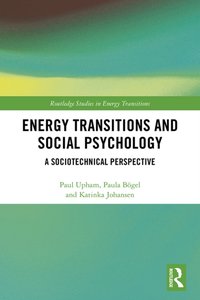 Energy Transitions and Social Psychology [DRM] - Katinka Johansen - ebook