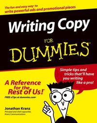 Writing Copy For Dummies [DRM] - Jonathan Kranz - ebook
