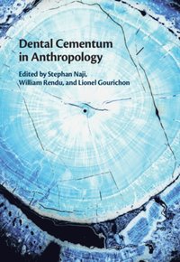 Dental Cementum in Anthropology [DRM] - Lionel Gourichon - ebook