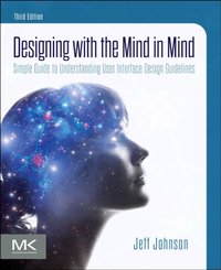 Designing with the Mind in Mind [DRM] - Jeff Johnson - ebook