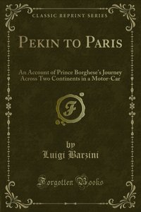 Pekin to Paris [DRM] - Luigi Barzini - ebook