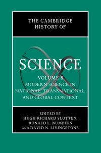 Cambridge History of Science: Volume 8, Modern Science in National, Transnational, and Global Context [DRM] - David N. Livingstone - ebook