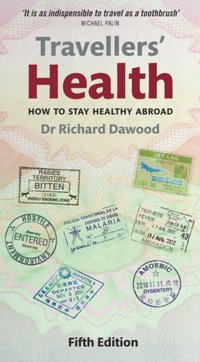 Travellers' Health [DRM] - Richard Dawood - ebook