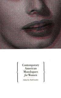 Contemporary American Monologues for Women [DRM] - Todd London - ebook