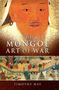 Mongol Art of War [DRM] - Timothy May - ebook