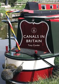 Canals in Britain [DRM] - Tony Conder - ebook