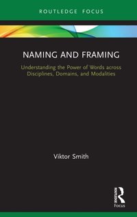 Naming and Framing [DRM] - Viktor Smith - ebook
