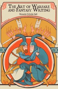 Art of Warfare and Fantasy Writing [DRM] - Ricardo Cebrian Sale - ebook