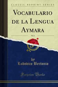 Vocabulario de la Lengua Aymara [DRM] - Ludovico Bertonio - ebook