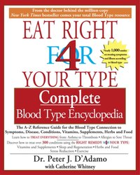 Eat Right 4 Your Type The complete Blood Type Encyclopedia [DRM] - Catherine Whitney - ebook