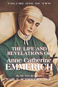 Life and Revelations of Anne Catherine Emmerich [DRM] - Very Rev. K. E. Schmoger - ebook