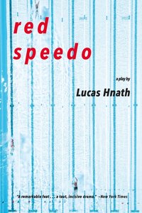 Red Speedo [DRM] - Hnath Lucas Hnath - ebook