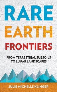 Rare Earth Frontiers [DRM] - Julie M. Klinger - ebook