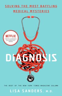 Diagnosis [DRM] - Lisa Sanders - ebook