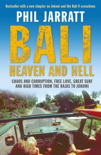 Bali: Heaven and Hell  [DRM] - Phil Jarratt - ebook