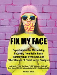 Fix My Face [DRM] - The Foundation for Facial Recovery - ebook