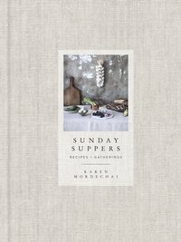 Sunday Suppers [DRM] - Karen Mordechai - ebook