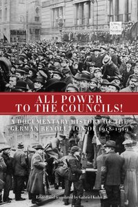 All Power to the Councils! [DRM] - Gabriel Kuhn - ebook