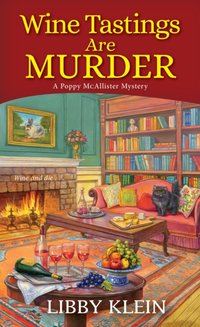 Wine Tastings Are Murder [DRM] - Libby Klein - ebook