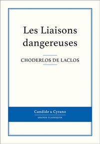 Les Liaisons dangereuses  [DRM] - Choderlos de Laclos - ebook