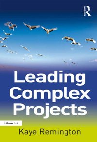 Leading Complex Projects [DRM] - Kaye Remington - ebook