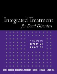 Integrated Treatment for Dual Disorders [DRM] - Douglas L. Noordsy - ebook