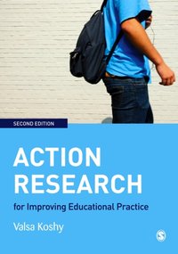Action Research for Improving Educational Practice [DRM] - Valsa Koshy - ebook
