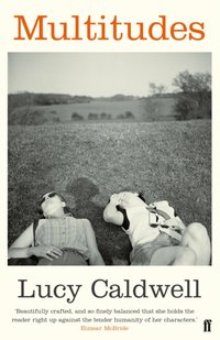 Multitudes [DRM] - Lucy Caldwell - ebook