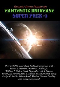 Fantastic Stories Presents the Fantastic Universe Super Pack #3 [DRM] - Opracowanie zbiorowe - ebook