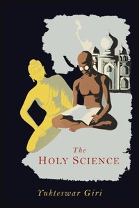 Holy Science [DRM] - Swami Sri Yukteswar - ebook