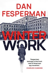 Winter Work [DRM] - Dan Fesperman - ebook