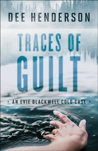 Traces of Guilt () [DRM] - Dee Henderson - ebook