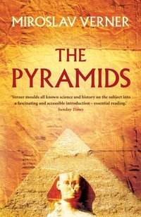 Pyramids [DRM] - Miroslav Verner - ebook