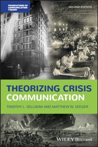 Theorizing Crisis Communication [DRM] - Matthew W. Seeger - ebook