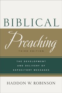 Biblical Preaching [DRM] - Haddon W. Robinson - ebook