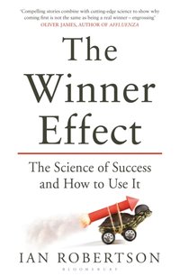 The Winner Effect [DRM] - Ian Robertson - ebook