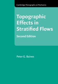 Topographic Effects in Stratified Flows [DRM] - Peter G. Baines - ebook