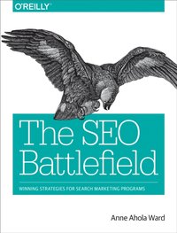 SEO Battlefield [DRM] - Anne Ahola Ward - ebook
