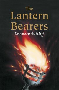 Lantern Bearers [DRM] - Rosemary Sutcliff - ebook