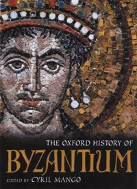 Oxford History of Byzantium [DRM] - Cyril Mango - ebook