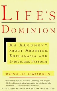 Life's Dominion [DRM] - Ronald Dworkin - ebook