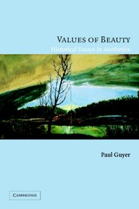 Values of Beauty [DRM] - Paul Guyer - ebook