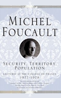 Security, Territory, Population [DRM] - M. Foucault - ebook