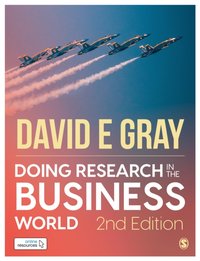 Doing Research in the Business World [DRM] - David E Gray - ebook