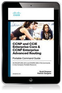 CCNP and CCIE Enterprise Core & CCNP Enterprise Advanced Routing Portable Command Guide [DRM] - Patrick Gargano - ebook