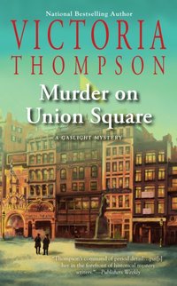 Murder on Union Square [DRM] - Victoria Thompson - ebook