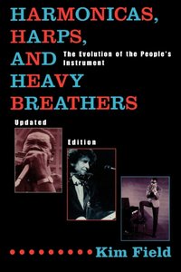 Harmonicas, Harps and Heavy Breathers [DRM] - Kim Field - ebook