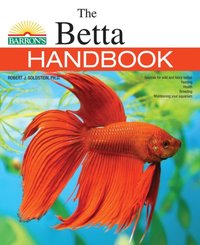 Betta Handbook [DRM] - Goldstein Robert J. Goldstein - ebook
