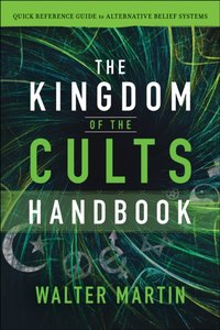 Kingdom of the Cults Handbook [DRM] - Walter Martin - ebook