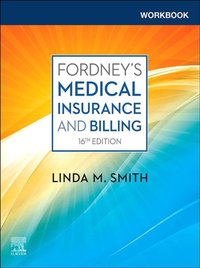 Workbook for Fordney's Medical Insurance and Billing - E-Book [DRM] - Linda M. Smith - ebook